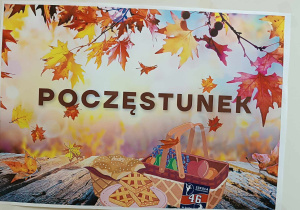 Plakat informujący o przygotowanym poczęstunku.