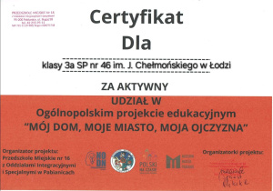 Certyfikat udziału klasy 3a w projekcie "Mój dom, moje miasto, moja ojczyzna".".