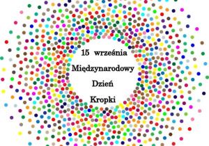 Twórcze aktywności związane z Dniem Kropki_plakat tematyczny.