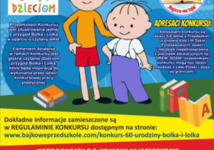 Plakat informacyjny dotyczący konkursu "Przygody Bolka i Lolka" z okazji 60.urodzin bajki.