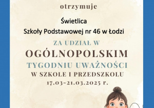 Dyplom za udział w Tygodniu Uważności.