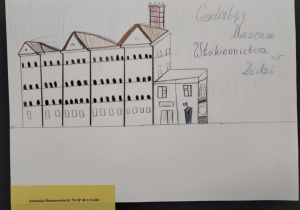 "Nasza Łódź"_praca plastyczna uczennicy klasy 7b.