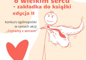 Plakat konkursu "Bohater o wielkim sercu".