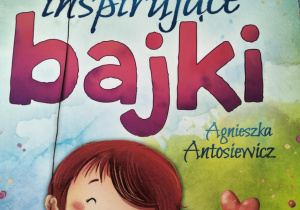 Ogólnopolski Dzień Głośnego Czytania_inspirujące bajki.