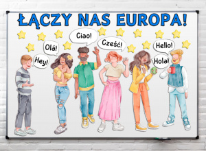 Europa nas łączy.