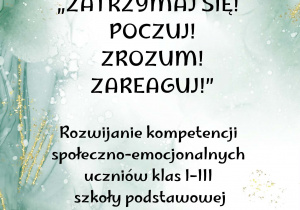 Innowacja pedagogiczna "Zatrzymaj się! Poczuj! Zrozum! Zareaguj!"_plakat.